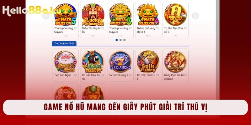 Game nổ hũ mang đến giây phút giải trí thú vị