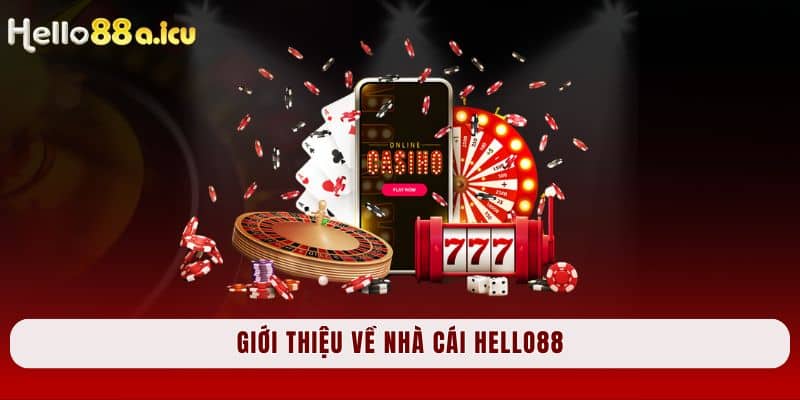 Giới thiệu về nhà cái Hello88